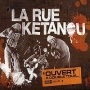 La Rue Ketanou Ouvert A Double Tour Формат: Audio CD Лицензионные товары Характеристики аудионосителей 2004 г Концертная запись: Импортное издание инфо 3155z.