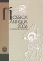Rossica Antiqua 2006 Исследования и материалы Антология Издательство: Издательство Санкт-Петербургского университета, 2006 г Твердый переплет, 413 стр ISBN 5-288-04176-8 Тираж: 500 экз Формат: 70x100/16 (~167x236 мм) инфо 4737s.